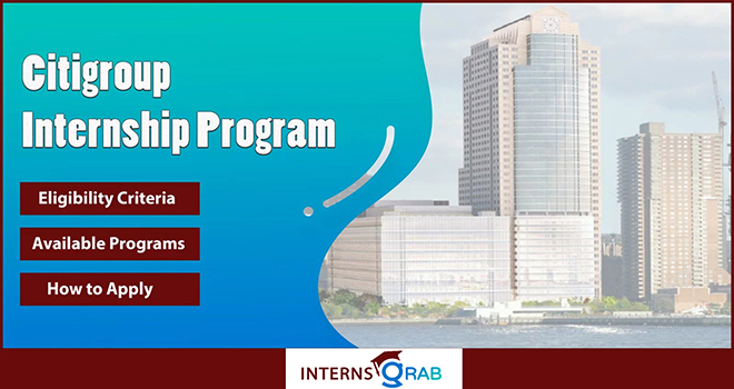 Citi Internship | Join a Leading Global Bank as an Intern Citi Internship | Join a Leading Global Bank as an Intern