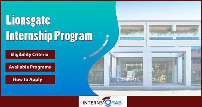 Lionsgate Internship: A Step Into Film and TV Careers Lionsgate Internship: A Step Into Film and TV Careers