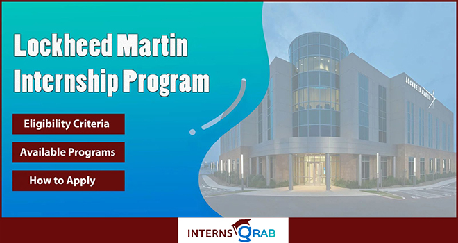 Lockheed Martin Internship Application Timeline & Tips Lockheed Martin Internship Application Timeline & Tips