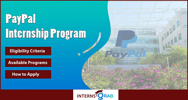 PayPal Internship: How to Apply, Benefits, and Eligibility Explained