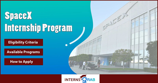 SpaceX Internship Eligibility, Benefits, and Program Overview SpaceX Internship Eligibility, Benefits, and Program Overview