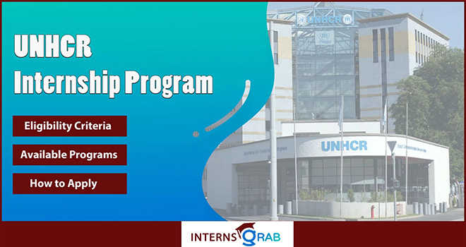 UNHCR Internship Program (Fully Funded) for Humanitarian Careers UNHCR Internship Program (Fully Funded) for Humanitarian Careers