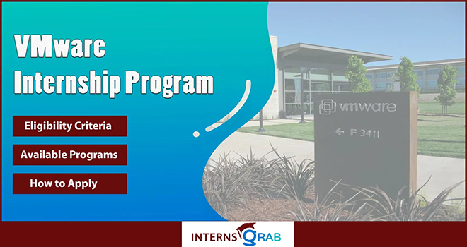 VMware Internship Opportunities for Students & Graduates VMware Internship Opportunities for Students & Graduates