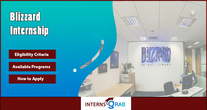 Blizzard Internship: What to Know Before You Apply  Blizzard Internship: What to Know Before You Apply