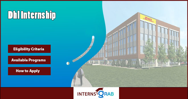 DHL Internship Program: Work with a Global Leader DHL Internship Program: Work with a Global Leader