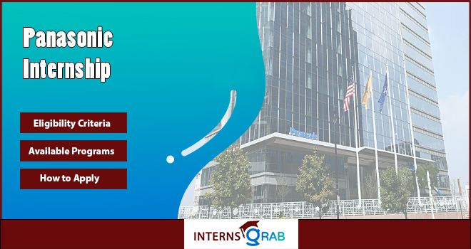 Panasonic Internship: Intern With a Leader in Clean Tech Panasonic Internship: Intern With a Leader in Clean Tech