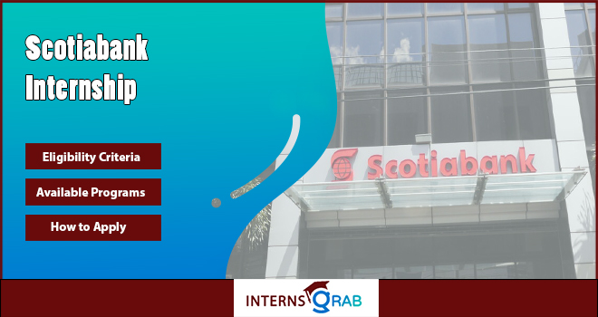Scotiabank Internship | Opportunities for Future Leaders  Scotiabank Internship | Opportunities for Future Leaders
