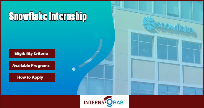 Snowflake Internship: Apply for a Career-Defining Opportunity Snowflake Internship: Apply for a Career-Defining Opportunity